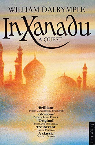In Xanadu: A Quest (Flamingo) von HarperCollins